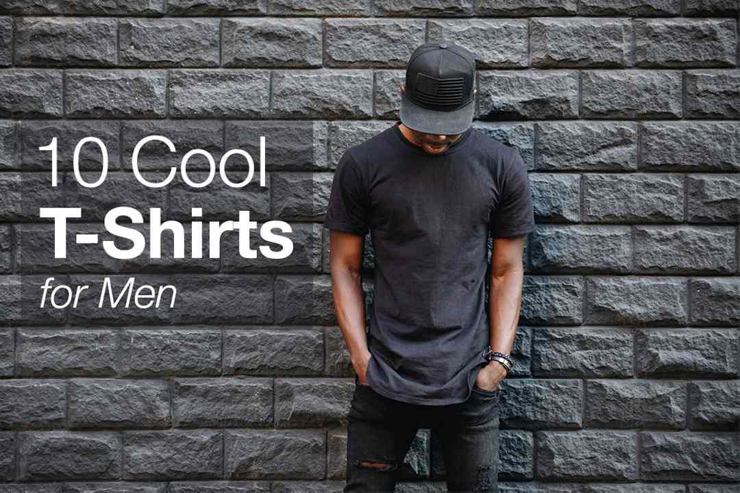 High 10 Cool T-Shirts for Males – 2022 Type Information and Critiques